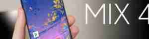 بأعلى معدل شحن.. شاومى تستعد لإطلاق هاتف Mi MIX 4 بمميزات خارقة